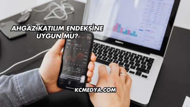 Ahgaz Katılım Endeksine Uygun mu?