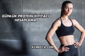 Günlük Protein İhtiyacı Hesaplama