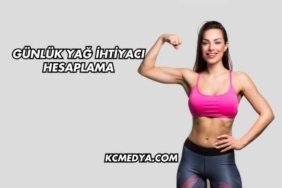 Günlük Yağ İhtiyacı Hesaplama