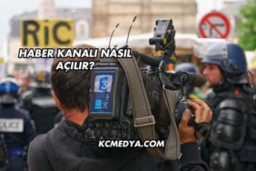 Haber Kanalı Nasıl Açılır?