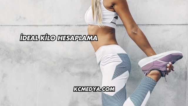 İdeal Kilo Hesaplama