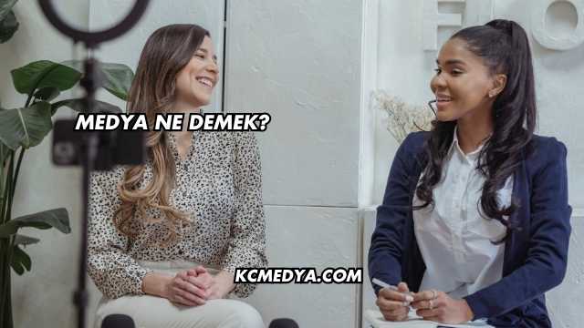 Medya Ne Demek?