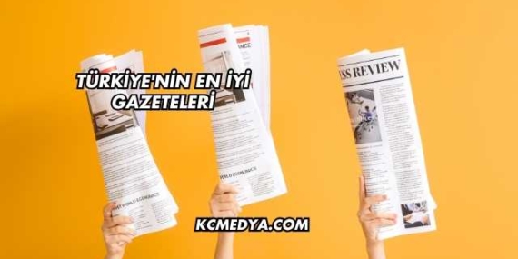 Türkiye'nin En İyi Gazeteleri