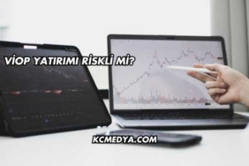 VİOP Yatırımı Riskli mi?