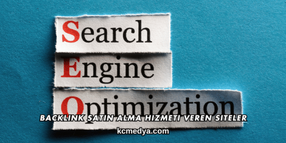 Backlink Satın Alma Hizmeti Veren Siteler