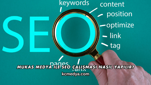 Mukas Medya ile SEO Çalışması Nasıl Yapılır?