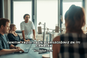 Tanıtım Yazısı Satın Alabileceğiniz En İyi Firmalar